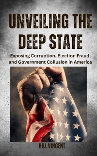 Cover Unveiling the Deep State
