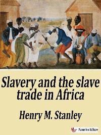 Cover Slavery and the slave trade in Africa