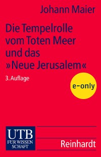 Cover Die Tempelrolle vom Toten Meer und das "Neue Jerusalem"