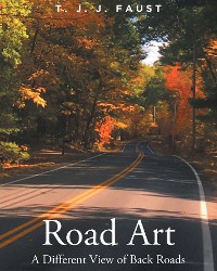 Cover Road Art: A Different View of Back Roads