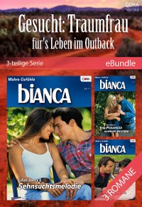 Cover Gesucht: Traumfrau für's Leben im Outback (3-teilige Serie)