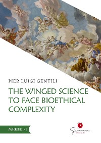 Cover The Winged Science to face Bioethical Complexity