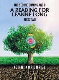 Cover The Second Coming and I: a Reading for Leanne Long