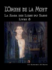 Cover L'Ombre De La Mort (Les Liens Du Sang-Livre 8)