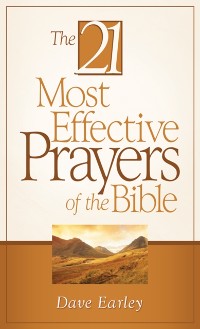 Cover 21 Most Effective Prayers of the Bible