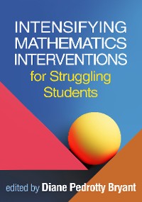 Cover Intensifying Mathematics Interventions for Struggling Students
