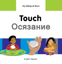 Cover My Bilingual Book–Touch (English–Russian)