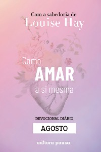 Cover Ensinamentos de Louise Hay para Agosto