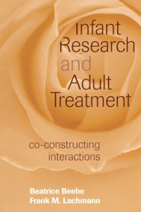 Cover Infant Research and Adult Treatment