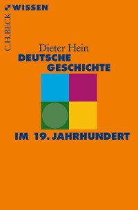 Cover Deutsche Geschichte im 19. Jahrhundert