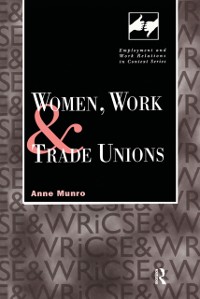 Cover Women, Work and Trade Unions