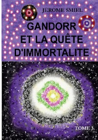 Cover Gandorr et la quête d'immortalité