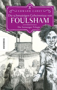 Cover Die schmutzigen Geheimnisse von Foulsham
