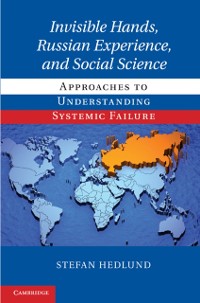 Cover Invisible Hands, Russian Experience, and Social Science
