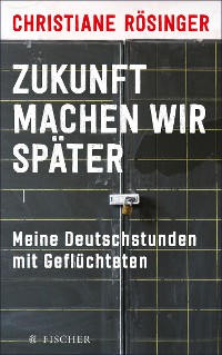 Cover Zukunft machen wir später