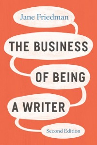 Cover Business of Being a Writer, Second Edition