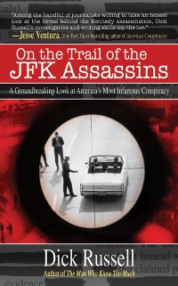 Cover On the Trail of the JFK Assassins