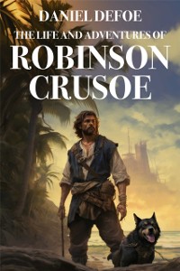Cover Life and Adventures of Robinson Crusoe