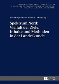 Cover Spektrum Nord: Vielfalt der Ziele, Inhalte und Methoden in der Landeskunde