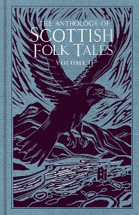 Cover The Anthology of Scottish Folk Tales