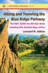 Cover Hiking and Traveling the Blue Ridge Parkway