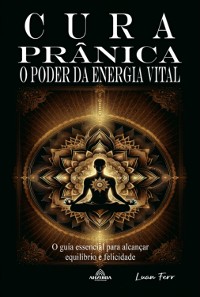 Cover Cura Prânica: O Poder Da Energia Vital