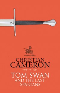 Cover Tom Swan and the Last Spartans