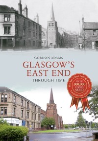 Cover Glasgow''s East End Through Time