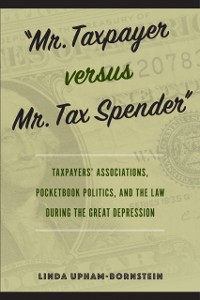 Cover &quote;Mr. Taxpayer versus Mr. Tax Spender&quote;