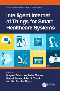 Cover Intelligent Internet of Things for Smart Healthcare Systems