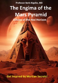 Cover The Enigma of the Mars Pyramid