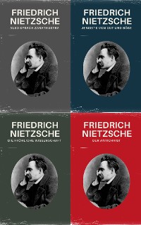 Cover Nietzsche Gesamtausgabe (Also Sprach Zarathustra, Jenseits von Gut und Böse, Die fröhliche Wissenschaft, Der Antichrist)