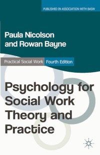 Cover Psychology for Social Work Theory and Practice