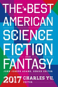 Cover Best American Science Fiction and Fantasy 2017