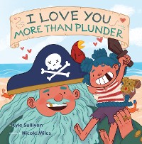 Cover I Love You More than Plunder