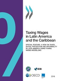Cover Taxing Wages in Latin America and the Caribbean 2016