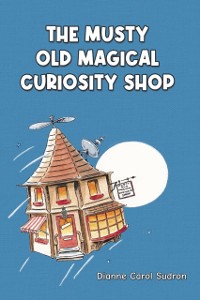 Cover Musty Old Magical Curiosity Shop