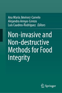 Cover Non-invasive and Non-destructive Methods for Food Integrity