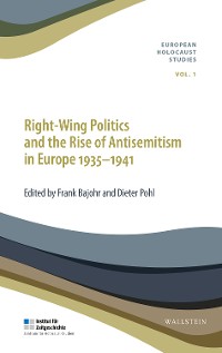 Cover Right-Wing Politics and the Rise of Antisemitism in Europe 1935-1941