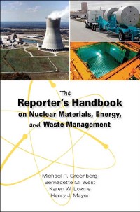 Cover The Reporter's Handbook on Nuclear Materials, Energy & Waste Management
