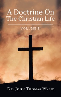 Cover A Doctrine on                                                                                                                               the Christian Life
