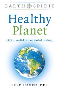 Cover Earth Spirit: Healthy Planet