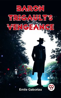 Cover Baron Trigault’S Vengeance