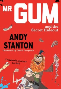 Cover Mr Gum and the Secret Hideout