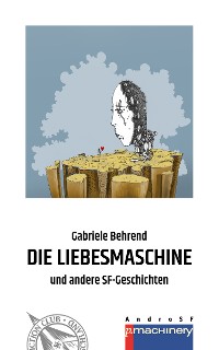 Cover DIE LIEBESMASCHINE