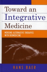 Cover Toward an Integrative Medicine