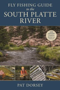 Cover Fly Fishing Guide to the South Platte River