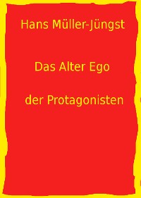 Cover Das Alter Ego der Protagonisten