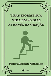 Cover Transforme sua vida em 40 dias através da oração