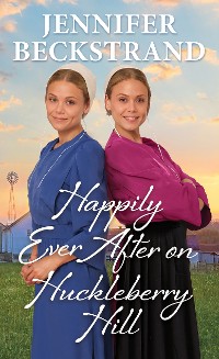 Cover Happily Ever After on Huckleberry Hill